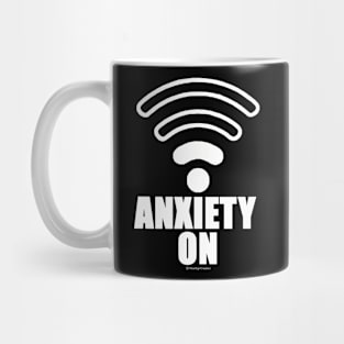 Anxiety On Dark Mug
